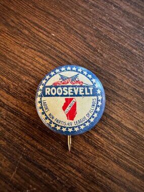 Vtg Roosevelt Champaign political pinback button , Illinois labor
